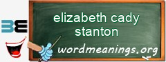 WordMeaning blackboard for elizabeth cady stanton